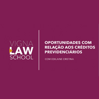 Oportunidades com relação aos Créditos Previdenciários | Edilaine Cristina